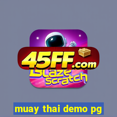 muay thai demo pg
